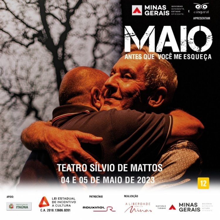 TEATRO - “Maio, antes que você me esqueça” no Sílvio de Matos