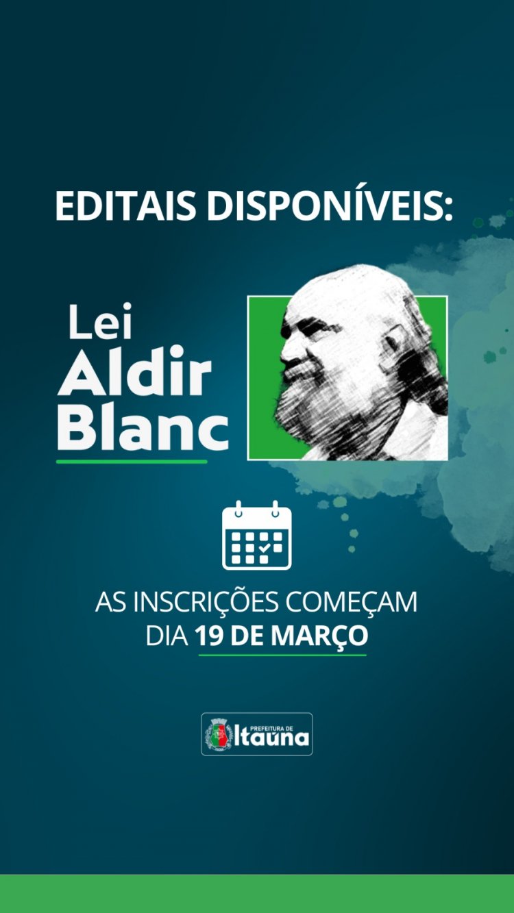 ALDIR BLANC - Inscrições para o Edital n° 2 começam hoje